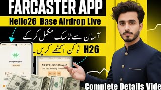 Farcaster App || Hello26 Base Airdrop || Complete Detail Method || Earn With Saqib Mughal 👑