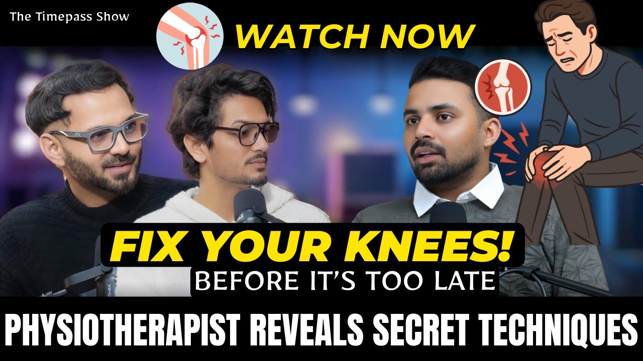 Young Age Mein Knee Pain Kyun? Causes & Prevention | Physiotherapist Explains | Timepass Show EP-14