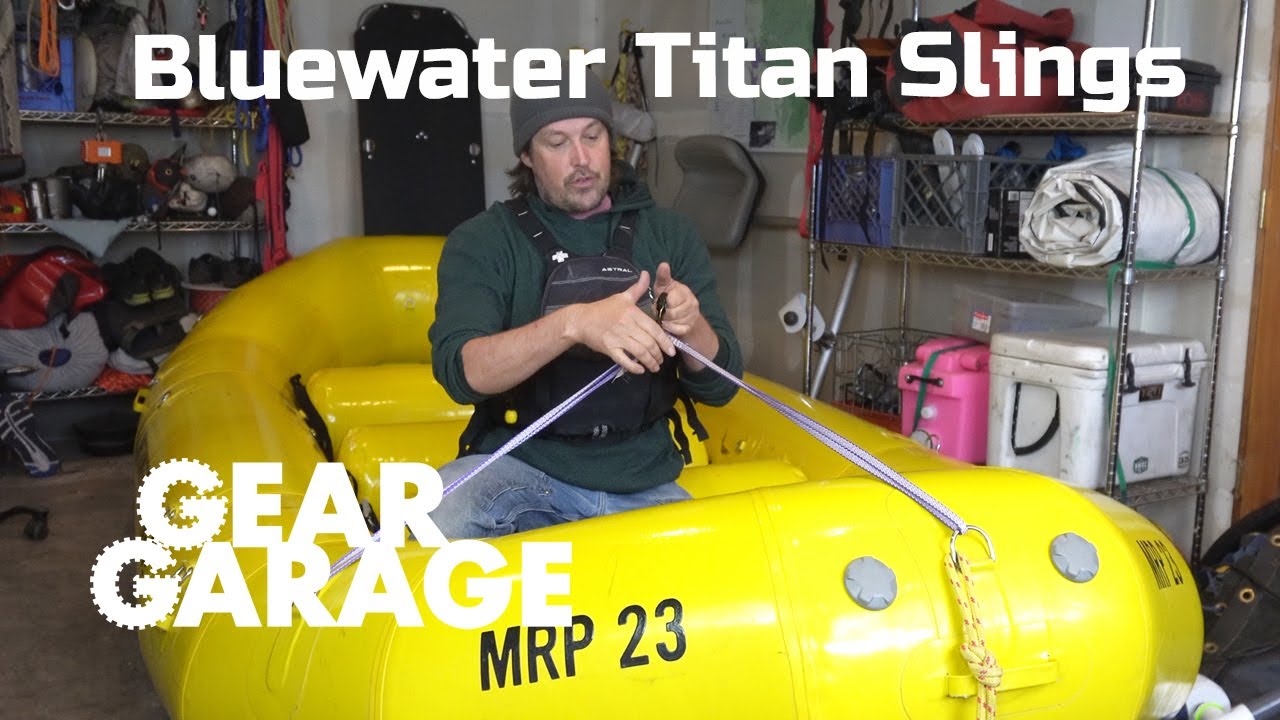 Bluewater Titan Sling Review for Rafters Ep. 167 YouTube