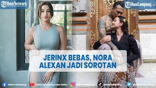 Jerinx SID Bebas, Nora Alexandra Tulis Pesan Romantis