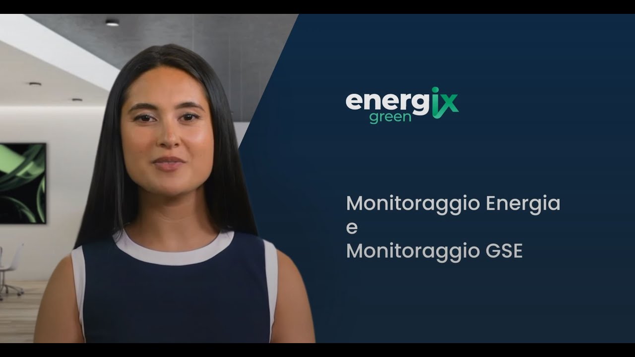 Energix - Guida al monitoraggio energia e monitoraggio GSE