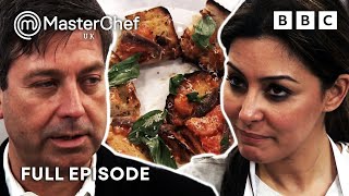 The Tomato Bruschetta Trial! | S7 E6 | Full Episode | MasterChef UK