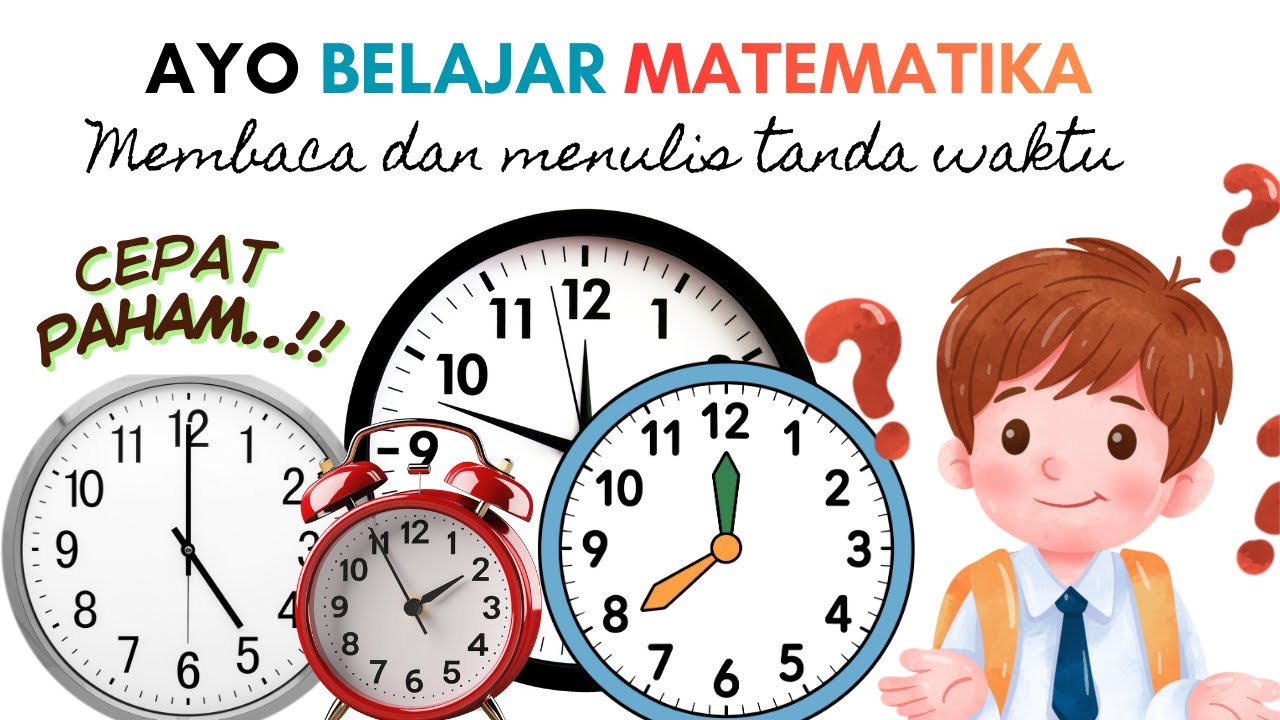Masih Bingung Membaca Jam? | Belajar Membaca dan Menulis Waktu Pada Jam Analog