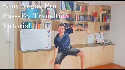 Pass-by Transition Tutorial - Sony Vegas Pro 14