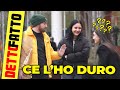 Ragazze ce l’ho DURO! - Detto Fatto Ep.48 - [Candid Camera] - theShow