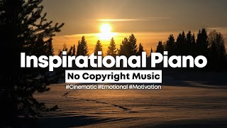 [Background] Hope - Cinematic Inspirational Piano 🎹 Uplifting No Copyright 