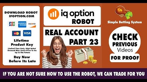 IQ Option Robot Real Account Part 23 - download from www.ifoption.com