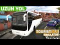 TOURIST BUS SIMULATOR // UZUN YOLCULUK !! #4