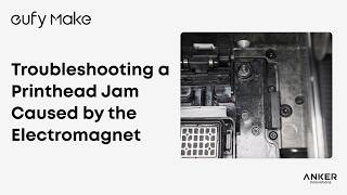 Celebrity eufyMake E1 Tutorial | Troubleshooting a Printhead Jam Caused by the Electromagnet#eufymake Profile