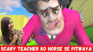 SCARY TEACHER 3D  Prank Gameplay: Miss T ko HORSE se Pitwa Dia