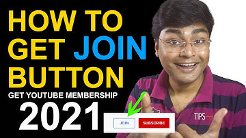 How To Get Join Button On YouTube 2021 | YouTube Channel Membership Setup