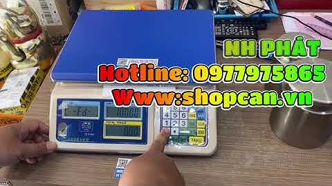 Hướng dẫn hiệu chuẩn cân điện tử JPA 30kg - CÂN ĐIỆN TỬ CƯỜNG THỊNH PHÁT
