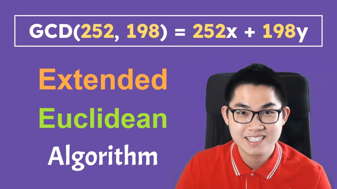 The Extended Euclidean Algorithm to Find GCD - YouTube