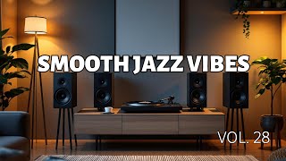 Smooth Jazz Vibes  Perfect Instrumental Playlist For Coffee Work U0026 Chill  Vol 28 