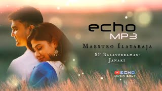 Sandhana Katre ❤️???? | Ilayaraja | Janaki | SP Balasubramani | Echo Effects MP3 echomusiczone