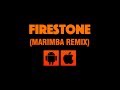 Firestone (Marimba Remix) Ringtone