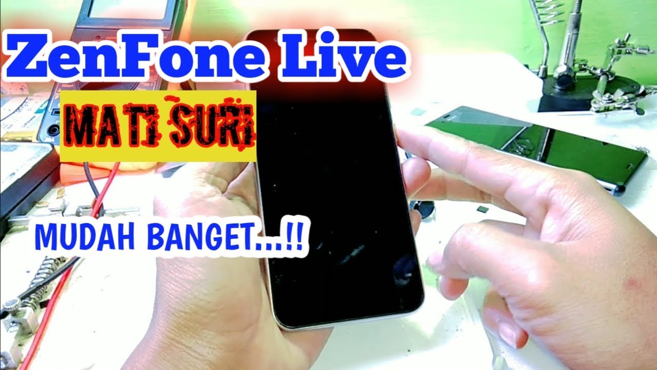 Cara Mengatasi Asus Zenfone Live Mati Sendiri Youtube