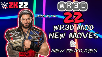 WR3D 2K22 MOD IMMORTAL V6  WITH MOVES, TAUNTS, REAL THEMES ,UPDATED ROASTER , REALISTIC GRAPHICS!!
