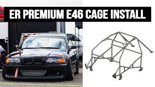 ER Premium E46 Sedan Pre-Bent and Notched Roll Cage Install!