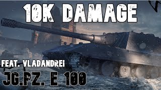 Jagdpanzer E 100 - 10K Damage: Vladandrei - Guest Replay: World of Tanks Modern Armor