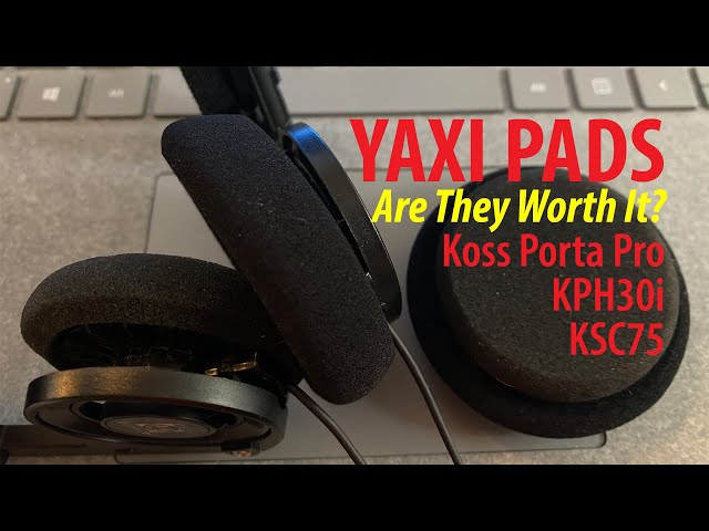 Yaxi Earpads For Koss Porta Pro/KSC75/KPH30i Review - Tutti Frutti