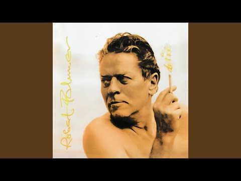 Putar It Hurts Me Too - Robert Palmer