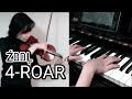 【アイナナ】ŹOOĻ「4-ROAR」ヴァイオリンとピアノで弾いてみた!