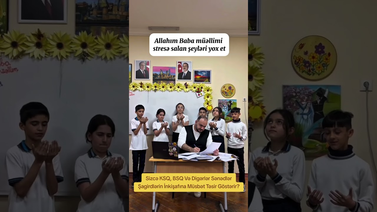 Sizcə KSQ, BSQ Və Digərlər Sənədlər Şagirdlərin İnkişafına Müsbət Təsir Göstərir?