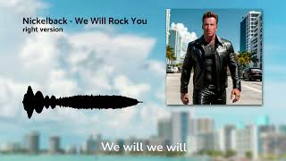 Nickelback - We Will Rock You (Gachi Remix) Right Version