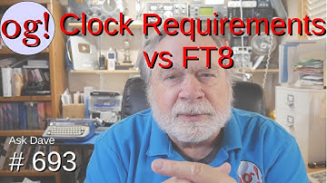 Clock Requirements vs FT8 (#693)
