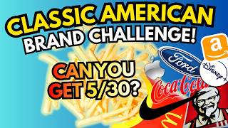 Classic American Brands How Many Will You Get Right  At Least 5