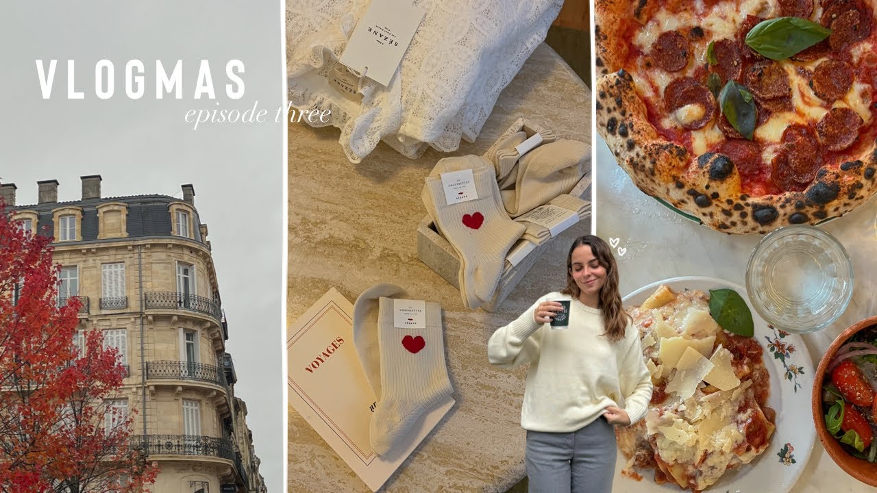 VLOGMAS 03: our trip to bordeaux | biasacosta