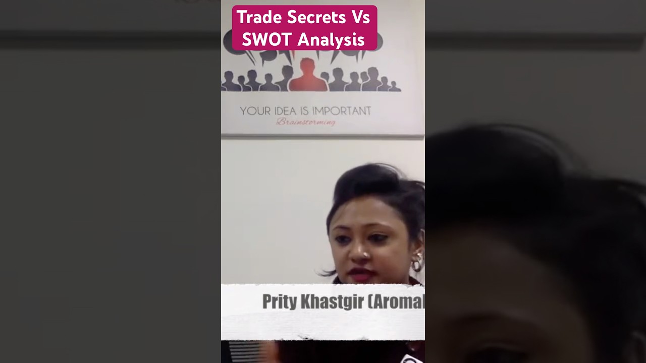 SWOT Analysis to create robust Trade Secrets model to succeed in long run 