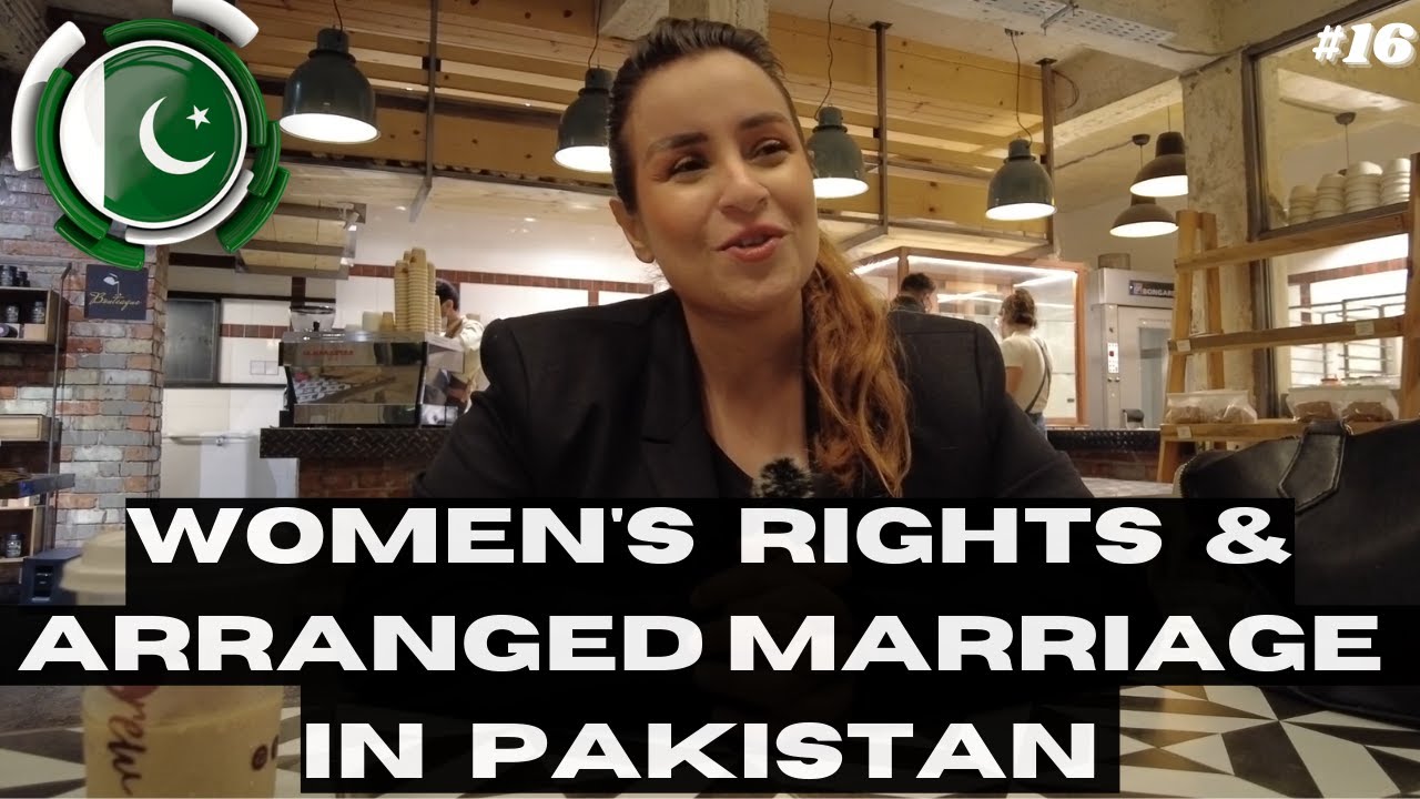 Anza's truth on women's rights & arranged marriage in Pakistan