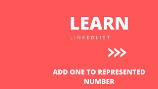 Linked List | Add One To Represented Number | Typescript
