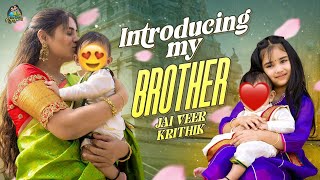 నా తమ్ముడు జై వీర్ కృతిక్  ని పరిచయం చేస్తున్న  | Baby Face Reveal | My Brother | Chandamama | itlu