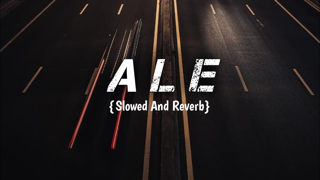 Ale (Slowed X Reverb) Lofi Song Golmaal 3 Best Dance Song AS