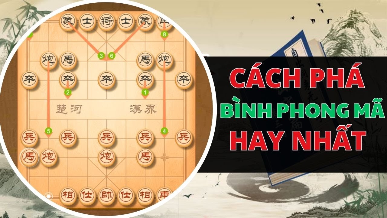 Cách phá Bình Phong Mã | Pháo Đầu Phá Bình Phong Mã