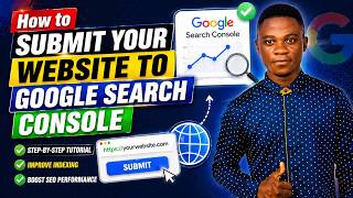 How to Submit Your Website to Google Search Console – Step-by-Step Tutorial