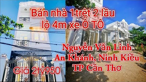 Bán nhà 2 lầu Ninh Kiều, TP Cần Thơ | Nhà Đất CT MT