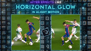 AE Like Horizontal Glow In Alight Motion Tutorial | Haze Flare Glow In Alight Motion  #alightmotion