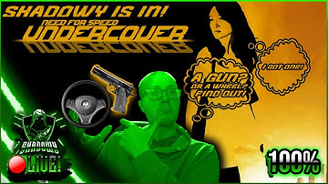 [SHADOWY IS IN!] NEED FOR SPEED UNDERCOVER LIVE! 100% 🔴