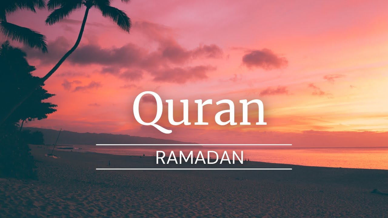 Ramadan Day 2 Unveiling the Qurans Most Uplifting Playlist  Ramadan Quran Playlist 2023