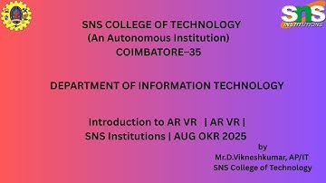 Introduction to AR VR-1 | ARVR |SNS Institutions