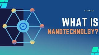 Thinking Big with the Smallest Particles: The Revolution of Nanotechnology