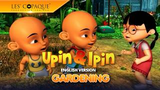 Upin & Ipin - Gardening (English Version) [Full Episode]