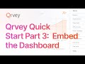 QuickStart | Qrvey Quick Start Part 3: Embed the Dashboard