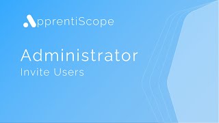 How to Invite Users | Administrator Tutorials