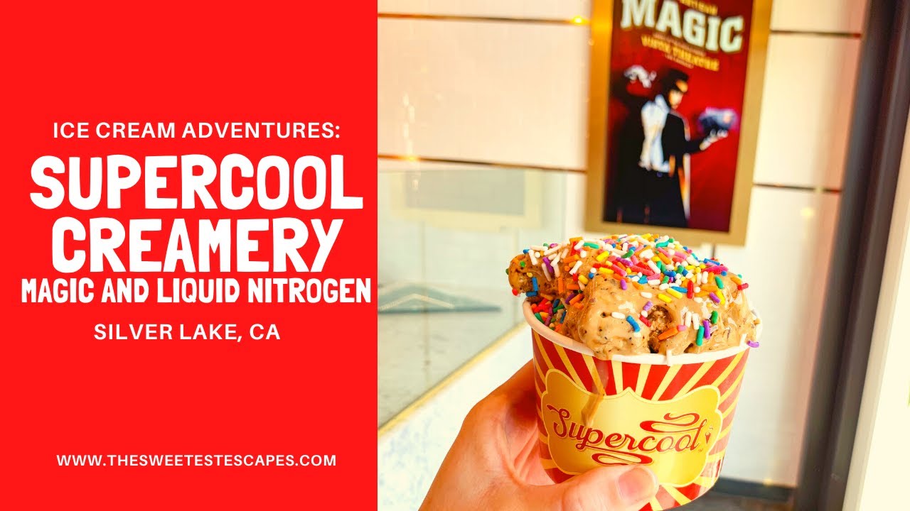 Supercool Creamery - Magic & Liquid Nitrogen Ice Cream | Los Angeles, CA