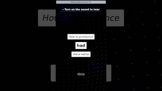 How to pronounce had in American English